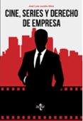 CINE, SERIES Y DERECHO DE EMPRESA de LUCEO OLIVA, JOSE LUIS 