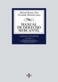 MANUAL DE DERECHO MERCANTIL. VOLUMEN II di BROSETA PONT, MANUEL  MARTINEZ SANZ, FERNANDO 