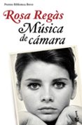 MUSICA DE CAMARA de REGAS, ROSA 
