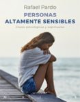 PERSONAS ALTAMENTE SENSIBLES de PARDO, RAFAEL 