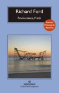 FRANCAMENTE, FRANK de FORD, RICHARD 