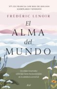 EL ALMA DEL MUNDO de LENOIR, FREDERIC 