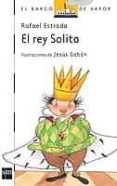 EL REY SOLITO de ESTRADA, RAFAEL 