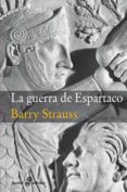 GUERRA DE ESPARTACO de STRAUSS, BARRY 