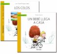LOS CELOS + UN BEBE LLEGA A CASA de ORTIGOSA QUILES, JUAN MANUEL  GAVINO, AURORA 