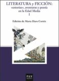 LITERATURA Y FICCION (2 TOMOS): ESTORIAS, AVENTURAS Y POESIA EN LA EDAD MEDIA de HARO CORTES, MARTA 