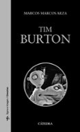 TIM BURTON de MARCOS ARZA, MARCOS 