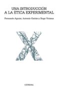 UNA INTRODUCCION A LA ETICA EXPERIMENTAL: PROBLEMAS, ENFOQUES Y METODOS di VV.AA. 