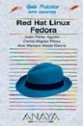 RED HAT LINUX FEDORA (GUIA PRACTICA PARA USUARIOS) di VV.AA. 