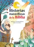 HISTORIAS MARAVILLOSAS DE LA BIBLIA di VV.AA. 