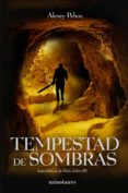 TEMPESTAD DE SOMBRAS (CRONICAS DE SIALA, N3) de PEHOV, ALEXEY   PEHOV, ALEXEY 