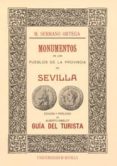 MONUMENTOS DE LOS PUEBLOS DE LA PROVINCIA DE SEVILLA de SERRANO ORTEGA, MANUEL 