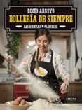 BOLLERA DE SIEMPRE di ARROYO COLLADO, ROCIO 