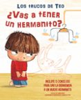 VAS A TENER UN HERMANITO? (LOS TRUCOS DE TEO) di VV.AA. 