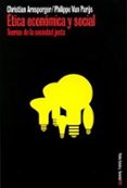 ETICA ECONOMICA Y SOCIAL: TEORIAS DE LA SOCIEDAD JUSTA de ARNSPERGER, CHRISTIAN  PARIJS, PHILIPPE VAN 