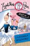 LA ESCUELA DE LONDRES (ZAPATILLAS ROSAS) de MASINI, BEATRICE 