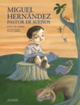 MIGUEL HERNANDEZ, PASTOR DE SUEOS de FERRIS, JOSE LUIS 