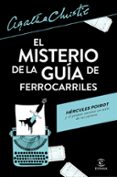 EL MISTERIO DE LA GUA DE FERROCARRILES de CHRISTIE, AGATHA 