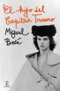 EL HIJO DEL CAPITAN TRUENO di BOSE, MIGUEL 