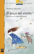 EL BRUJO DEL VIENTO de SANCHEZ, PALOMA 