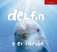 EL DELFN Y EL CARIO de MORAN, JOSE 