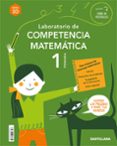 Portada de LABORATORIO DE COMPETENCIA MATEMATICA SERIE 3D 1 PRIMARIA