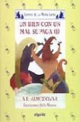 UN BIEN CON UN MAL SE PAGA I de RODRIGUEZ ALMODOVAR, ANTONIO 