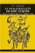 LA RESURRECCION DE DON QUIJOTE (ED. FACS. DE 1905) di VALBUENA, P. 