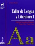 TALLER DE LENGUA Y LITERATURA 1 ESO-NUEVO di VV.AA. 