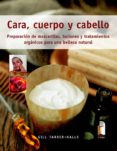 CARA, CUERPO Y CABELLO de FARRER-HALLS, GILL 