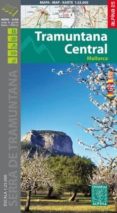 TRAMUNTANA CENTRAL 1:25.000 MALLORCA - ALPINA di VV.AA