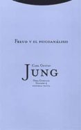 OBRA COMPLETA 4: FREUD Y EL PSICOANALISIS (RUSTICA) de JUNG, CARL GUSTAV 