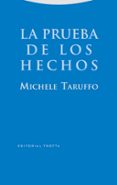 LA PRUEBA DE LOS HECHOS de TARUFFO, MICHELE 