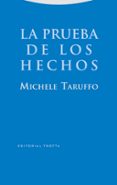 LA PRUEBA DE LOS HECHOS de TARUFFO, MICHELE 