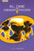 EL CINE DE CIENCIA FICCION di TELOTTE, J.P. 