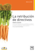 LA RETRIBUCION DE DIRECTIVOS di CERON, MARIO 