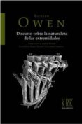DISCURSO SOBRE LA NATURALEZA DE LAS EXTREMIDADES di OWEN , RICHARD 