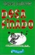 DESAFINADO de GUACHE ALVAREZ, ANGEL 