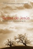TERESA DE JESS. SELECCIN DE ESCRITOS PARA UN LECTOR DEL SIGLO X XI di VV.AA. 