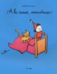 A LA CAMA, MONSTRUOS! di BONAMEAU, ISABELLE 