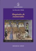 HOSPITALES DE ENAMORADOS de HURTADO DE TOLEDO, LUIS 
