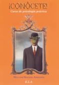  CONOCETE !: CURSO DE PSICOLOGIA PRACTICA de WALKER ATKINSON, WILLIAM 