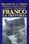 FRANCO: LA HISTORIA di CIERVA, RICARDO DE LA 