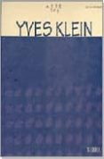 YVES KLEIN di ARNALDO, JAVIER 