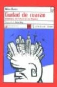 CIUDAD DE CUARZO: ARQUEOLOGIA DEL FUTURO EN LOS ANGELES de DAVIS, MIKE 