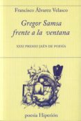 GREGOR SAMSA FRENTA A LA VENTANA de ALVAREZ VELASCO, FRANCISCO 