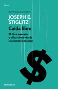 CAIDA LIBRE de STIGLITZ, JOSEPH E. 