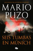 SEIS TUMBAS EN MUNICH de PUZO, MARIO 
