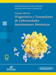 TRATADO SER DE DIAGNSTICO Y TRATAMIENTO DE ENFERMEDADES AUTOINMU NES SISTMICAS (INCLUYE ACCESO A EBOOK) di VV.AA. 