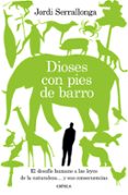 DIOSES CON PIES DE BARRO de SERRALLONGA, JORDI 
